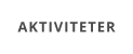 AKTIVITETER